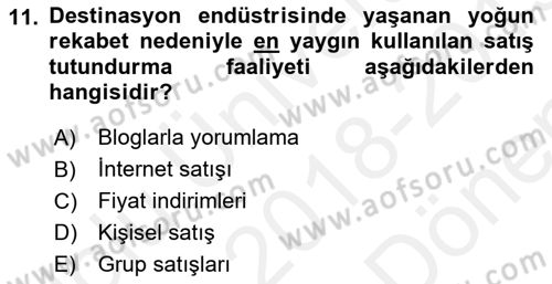 Destinasyon Yönetimi Dersi 2018 - 2019 Yılı (Final) Dönem Sonu Sınav Soruları 11. Soru