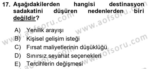 Destinasyon Yönetimi Dersi 2018 - 2019 Yılı (Final) Dönem Sonu Sınav Soruları 17. Soru
