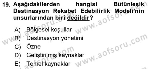 Destinasyon Yönetimi Dersi 2018 - 2019 Yılı (Final) Dönem Sonu Sınav Soruları 19. Soru