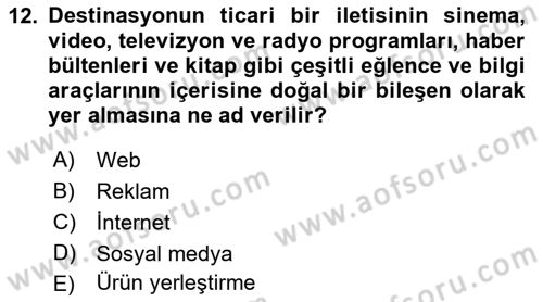 Destinasyon Yönetimi Dersi 2018 - 2019 Yılı Yaz Okulu Sınav Soruları 12. Soru