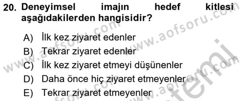 Destinasyon Yönetimi Dersi 2018 - 2019 Yılı Yaz Okulu Sınav Soruları 20. Soru