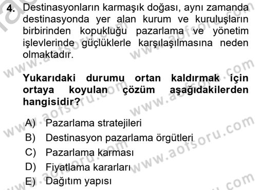 Destinasyon Yönetimi Dersi 2018 - 2019 Yılı Yaz Okulu Sınav Soruları 4. Soru