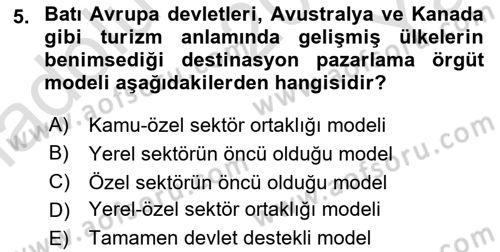 Destinasyon Yönetimi Dersi 2020 - 2021 Yılı Yaz Okulu Sınav Soruları 5. Soru