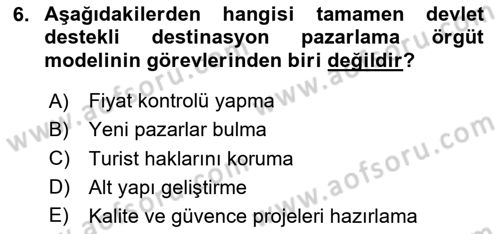 Destinasyon Yönetimi Dersi 2020 - 2021 Yılı Yaz Okulu Sınav Soruları 6. Soru
