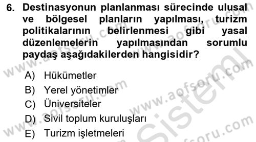 Destinasyon Yönetimi Dersi 2021 - 2022 Yılı (Vize) Ara Sınav Soruları 6. Soru