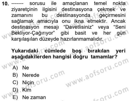 Destinasyon Yönetimi Dersi 2021 - 2022 Yılı (Final) Dönem Sonu Sınav Soruları 10. Soru