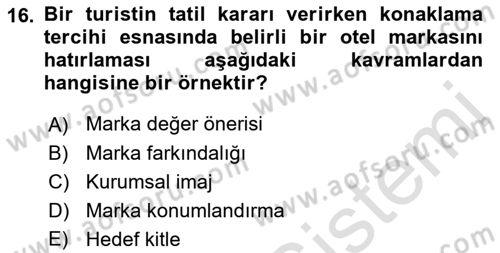 Destinasyon Yönetimi Dersi 2021 - 2022 Yılı (Final) Dönem Sonu Sınav Soruları 16. Soru