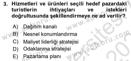 Destinasyon Yönetimi Dersi 2021 - 2022 Yılı (Final) Dönem Sonu Sınav Soruları 3. Soru