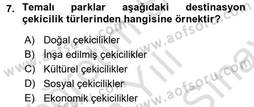 Destinasyon Yönetimi Dersi 2021 - 2022 Yılı (Final) Dönem Sonu Sınav Soruları 7. Soru