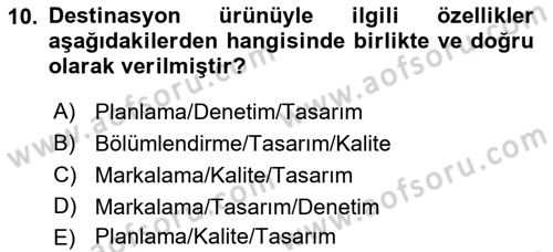 Destinasyon Yönetimi Dersi 2021 - 2022 Yılı Yaz Okulu Sınav Soruları 10. Soru