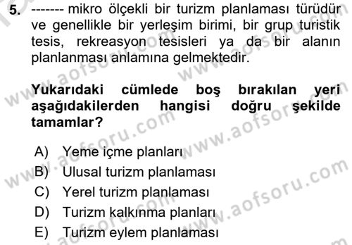 Destinasyon Yönetimi Dersi 2021 - 2022 Yılı Yaz Okulu Sınav Soruları 5. Soru