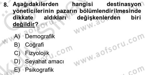 Destinasyon Yönetimi Dersi 2021 - 2022 Yılı Yaz Okulu Sınav Soruları 8. Soru