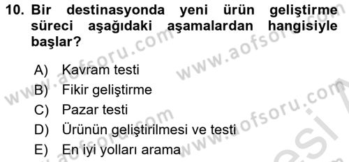 Destinasyon Yönetimi Dersi 2022 - 2023 Yılı Yaz Okulu Sınav Soruları 10. Soru