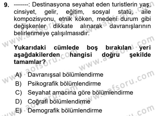 Destinasyon Yönetimi Dersi 2022 - 2023 Yılı Yaz Okulu Sınav Soruları 9. Soru