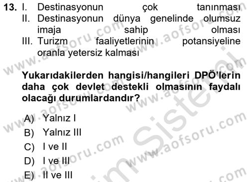 Destinasyon Yönetimi Dersi 2023 - 2024 Yılı (Vize) Ara Sınav Soruları 13. Soru