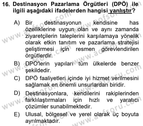 Destinasyon Yönetimi Dersi 2023 - 2024 Yılı (Vize) Ara Sınav Soruları 16. Soru