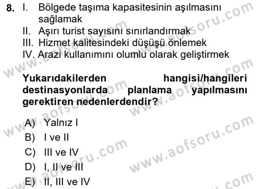 Destinasyon Yönetimi Dersi 2023 - 2024 Yılı (Vize) Ara Sınav Soruları 8. Soru