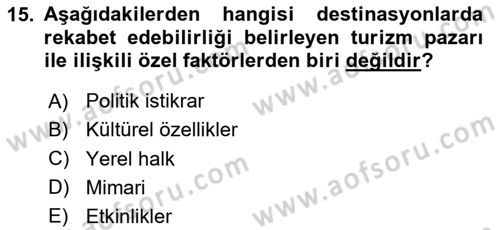 Destinasyon Yönetimi Dersi 2023 - 2024 Yılı (Final) Dönem Sonu Sınav Soruları 15. Soru