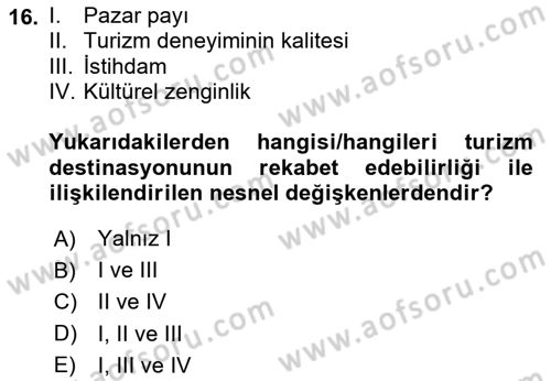 Destinasyon Yönetimi Dersi 2023 - 2024 Yılı (Final) Dönem Sonu Sınav Soruları 16. Soru