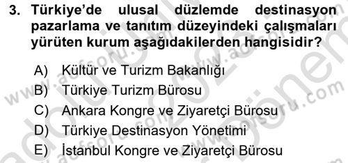 Destinasyon Yönetimi Dersi 2023 - 2024 Yılı (Final) Dönem Sonu Sınav Soruları 3. Soru