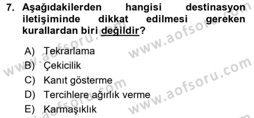 Destinasyon Yönetimi Dersi 2023 - 2024 Yılı (Final) Dönem Sonu Sınav Soruları 7. Soru