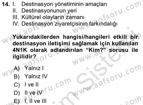 Destinasyon Yönetimi Dersi 2023 - 2024 Yılı Yaz Okulu Sınav Soruları 14. Soru