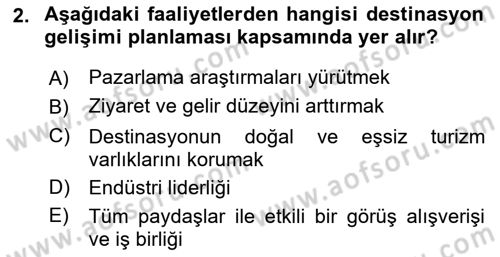 Destinasyon Yönetimi Dersi 2023 - 2024 Yılı Yaz Okulu Sınav Soruları 2. Soru
