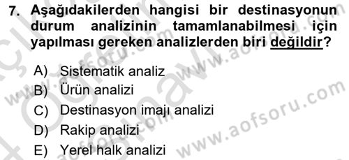 Destinasyon Yönetimi Dersi 2023 - 2024 Yılı Yaz Okulu Sınav Soruları 7. Soru
