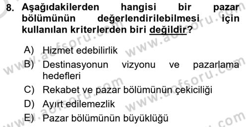 Destinasyon Yönetimi Dersi 2023 - 2024 Yılı Yaz Okulu Sınav Soruları 8. Soru