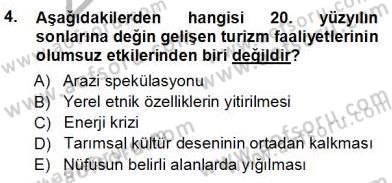 Turistik Alanlarda Mekan Tasarımı Dersi 2012 - 2013 Yılı (Vize) Ara Sınav Soruları 4. Soru