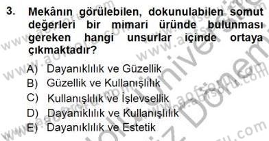 Turistik Alanlarda Mekan Tasarımı Dersi 2012 - 2013 Yılı (Final) Dönem Sonu Sınav Soruları 3. Soru