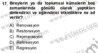 Turistik Alanlarda Mekan Tasarımı Dersi 2013 - 2014 Yılı (Vize) Ara Sınav Soruları 17. Soru