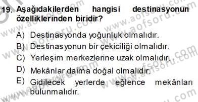 Turistik Alanlarda Mekan Tasarımı Dersi 2013 - 2014 Yılı (Vize) Ara Sınav Soruları 19. Soru