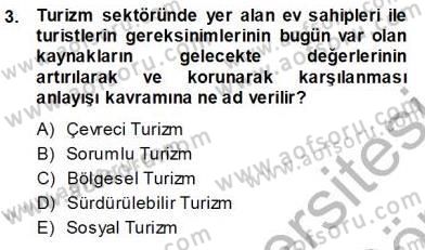 Turistik Alanlarda Mekan Tasarımı Dersi 2013 - 2014 Yılı (Vize) Ara Sınav Soruları 3. Soru