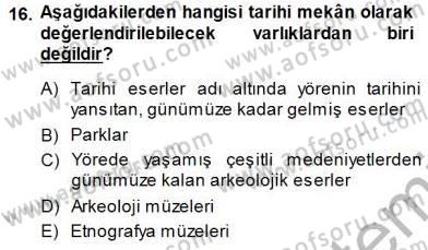Turistik Alanlarda Mekan Tasarımı Dersi 2013 - 2014 Yılı (Final) Dönem Sonu Sınav Soruları 16. Soru