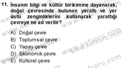 Turistik Alanlarda Mekan Tasarımı Dersi 2014 - 2015 Yılı (Vize) Ara Sınav Soruları 11. Soru