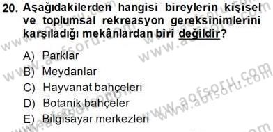 Turistik Alanlarda Mekan Tasarımı Dersi 2014 - 2015 Yılı (Vize) Ara Sınav Soruları 20. Soru