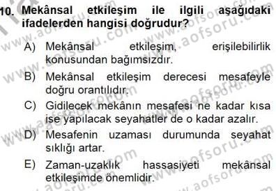 Turistik Alanlarda Mekan Tasarımı Dersi 2015 - 2016 Yılı (Vize) Ara Sınav Soruları 10. Soru