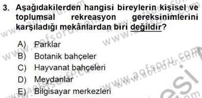 Turistik Alanlarda Mekan Tasarımı Dersi 2015 - 2016 Yılı (Final) Dönem Sonu Sınav Soruları 3. Soru