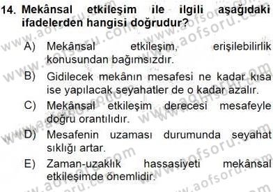 Turistik Alanlarda Mekan Tasarımı Dersi 2016 - 2017 Yılı (Vize) Ara Sınav Soruları 14. Soru