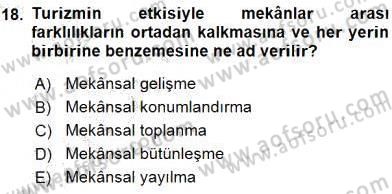 Turistik Alanlarda Mekan Tasarımı Dersi 2016 - 2017 Yılı (Vize) Ara Sınav Soruları 18. Soru