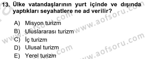 Turistik Alanlarda Mekan Tasarımı Dersi 2017 - 2018 Yılı (Vize) Ara Sınav Soruları 13. Soru