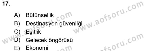 Turistik Alanlarda Mekan Tasarımı Dersi 2017 - 2018 Yılı (Vize) Ara Sınav Soruları 17. Soru
