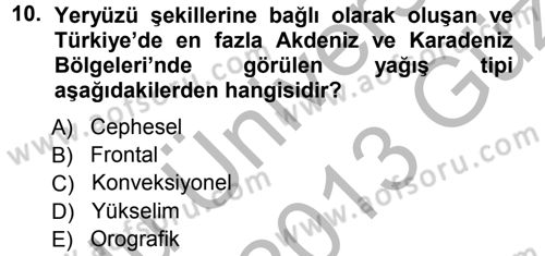 Ekoloji ve Turizm Dersi 2012 - 2013 Yılı (Vize) Ara Sınav Soruları 10. Soru