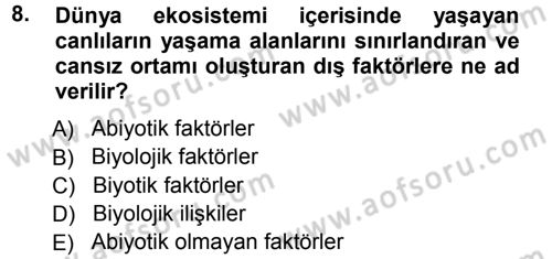 Ekoloji ve Turizm Dersi 2012 - 2013 Yılı (Vize) Ara Sınav Soruları 8. Soru