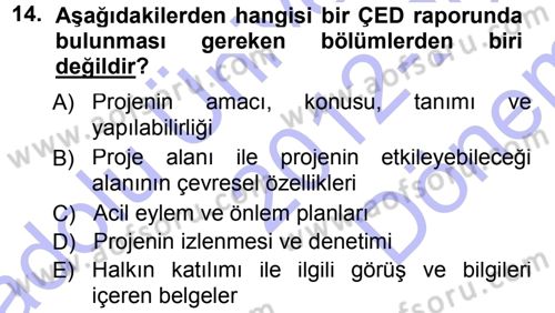 Ekoloji ve Turizm Dersi 2012 - 2013 Yılı (Final) Dönem Sonu Sınav Soruları 14. Soru