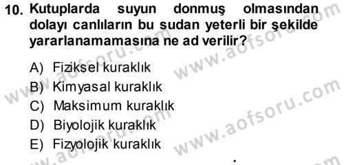 Ekoloji ve Turizm Dersi 2013 - 2014 Yılı (Vize) Ara Sınav Soruları 10. Soru