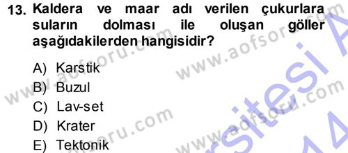 Ekoloji ve Turizm Dersi 2013 - 2014 Yılı (Vize) Ara Sınav Soruları 13. Soru