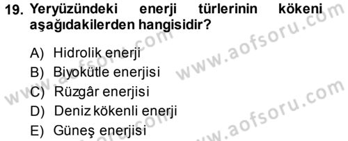 Ekoloji ve Turizm Dersi 2013 - 2014 Yılı (Vize) Ara Sınav Soruları 19. Soru