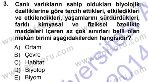 Ekoloji ve Turizm Dersi 2013 - 2014 Yılı (Vize) Ara Sınav Soruları 3. Soru
